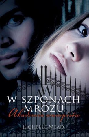 W szponach mrozu (Akademia wampirów, #2)