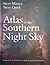 Atlas of the Southern Night Sky
