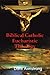 Biblical Catholic Eucharistic Theology