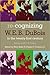 Re-Cognizing W. E. B. Dubois in the Twenty-First Century: Essays on W. E. B. Du Bois