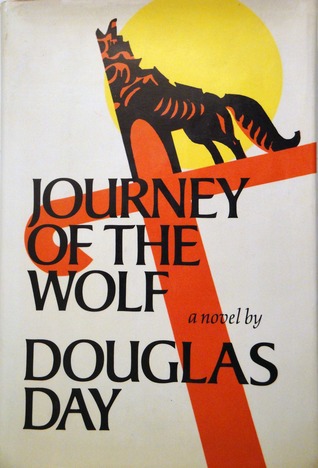 Journey of the Wolf by Douglas Day