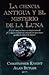 La ciencia antigua y el misterio de la Luna. Y si la Luna no fuera un objeto natural? Y si alguien la hubiera colocado ahí para hacer posible la vida en la Tierra?