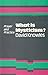What Is Mysticism?