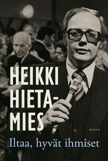 Iltaa, hyvät ihmiset