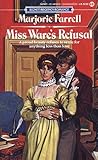 Miss Ware's Refusal (Regency Trilogy, #1)