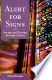 Alert for Signs: Seeing and Praying through Advent