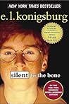 Silent to the Bone by E.L. Konigsburg