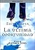 La última oportunidad by Eoin Colfer