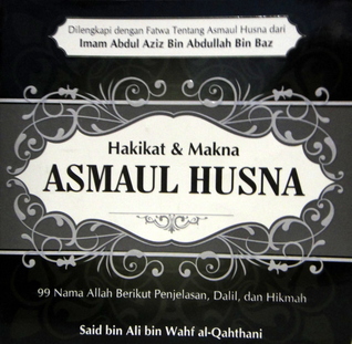 Hakikat & Makna Asmaul Husna