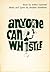 Anyone Can Whistle: A Musical Fable