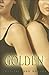 Golden (Golden, #1)