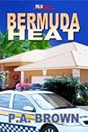 Bermuda Heat (L.A., #5) Bermuda Heat (L.A., #5)