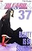 Bleach Vol. 37: Beauty Is So Solitary