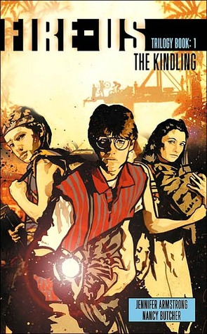 The Kindling (Fire-us, #1)