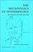 The Metaphysics of Epistemology by Pedro W. Amaral