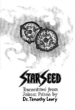 StarSeed: Transmitted from Folsom Prison (Unbound)