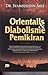 Orientalis & Diabolisme Pem...