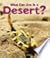 What Can Live in a Desert? (First Step Nonfiction: Animal Adaptations)