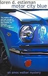 Motor City Blue by Loren D. Estleman