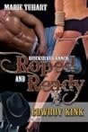 Roped And Ready (Quicksilver Ranch, #1) Roped And Ready (Quicksilver Ranch, #1)