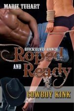 Roped And Ready (Quicksilver Ranch, #1)
