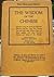 The Wisdom of the Chinese: Their Philosophy in Sayings and Proverbs