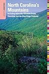 The Insiders' Guide to North Carolina's Mountains (1st Edition)