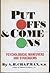 Put-offs & come-ons by Arthur Harry Chapman
