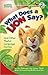What Does a Lion Say?: And ...