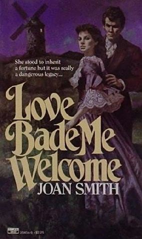 Love Bade Me Welcome (Mass Market Paperback)