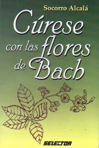 Curese con las Flores de Bach
