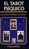 El Tarot Psíquico. Los centros de energía y el oráculo