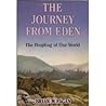 Journey from Eden: The Peopling of Our World Journey from Eden: The Peopling of Our World