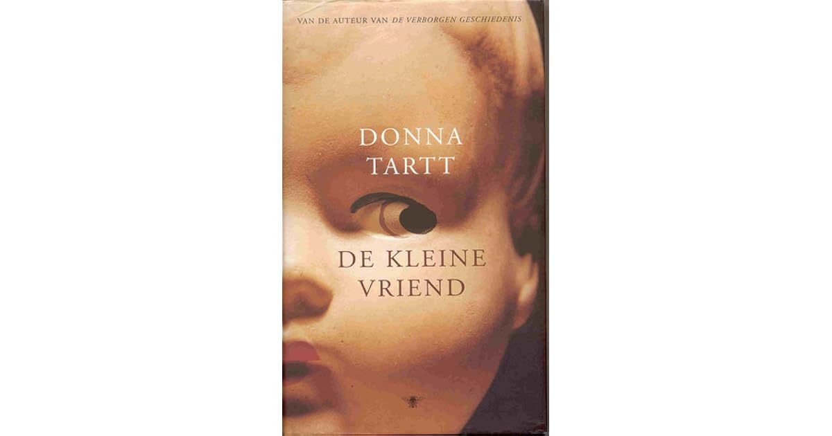 Donna Tartt De Kleine Vriend
