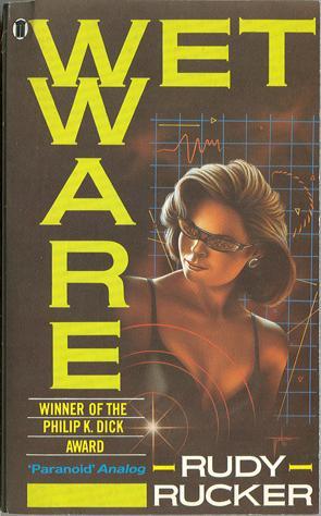 Wetware Ware 2 By Rudy Rucker