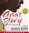 Ana's Story by Jenna Bush Hager