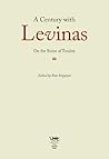 A Century with Levinas: On the Ruins of Totality