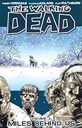 The Walking Dead, Vol. 2: Miles Behind Us 