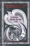 Zora Neale Hurston, Eulalie Spence, Marita Bonner: The Prize Plays and Other One-Acts Published in Periodicals Zora Neale Hurston, Eulalie Spence, Marita Bonner: The Prize Plays and Other One-Acts Published in Periodicals