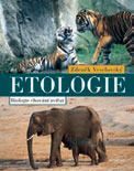 Etologie: Biologie chování zvířat
