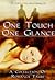 One Touch, One Glance by Faith  Bicknell