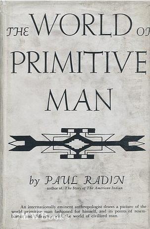 The World of Primitive Man (Paperback)