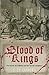 Blood of Kings: The Stuarts...