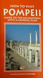 How to Visit Pompei
