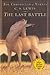 The Last Battle by C.S. Lewis