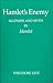 Hamlet's Enemy: Madness and Myth in Hamlet