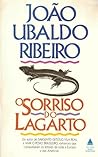 O Sorriso do Lagarto by João Ubaldo Ribeiro O Sorriso do Lagarto by João Ubaldo Ribeiro