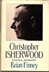 Christopher Isherwood: A Critical Biography