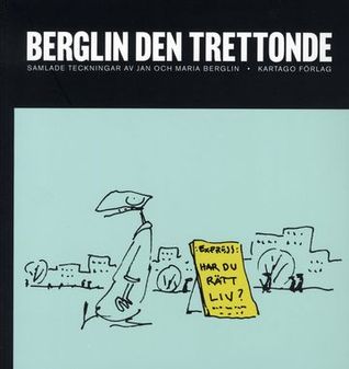 Berglin den trettonde : samlade teckningar (Paperback)