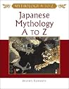 Japanese Mythology A to Z Japanese Mythology A to Z